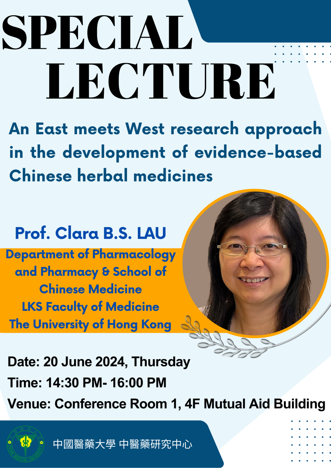 【中醫藥研究中心學術演講】113年06月20日(四)香港大學李嘉誠醫學院 Prof. Clara B.S. LAU學術演講 | 中國醫藥大學 ...